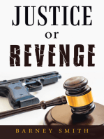 Justice or Revenge