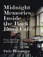Midnight Memories Inside the Back Road Café: Essays, Reflections, and Meditations