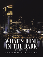 What’s Done in the Dark