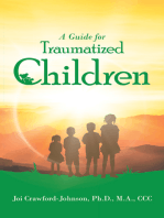 A Guide for Traumatized Children