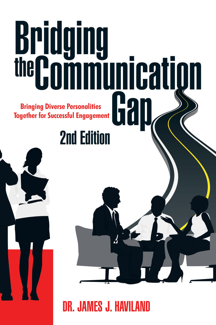 Bridging the Communication Gap by Dr. James J. Haviland (Ebook) - Read ...