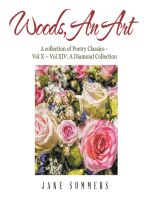 Woods, an Art: A Collection of Poetry Classics - Vol X – Vol Ix a Diamond Collection