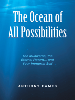 The Ocean of All Possibilities