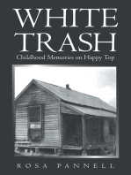 White Trash: Childhood Memories on Happy Top