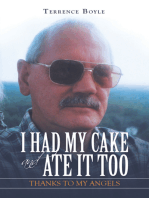 I Had My Cake and Ate It Too