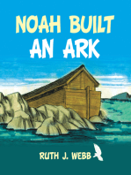 Noah Built an Ark