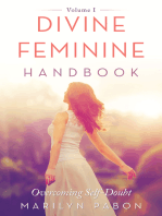 Divine Feminine Handbook: Overcoming Self-Doubt  Volume I