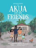 Adventures of Akua and Her Friends