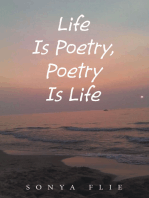 Life Is Poetry, Poetry Is Life