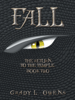 Fall: The Return to the Temple, Book Two