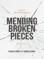 Mending Broken Pieces: Fifty Devotionals: Volume I