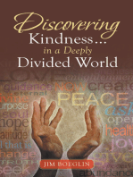 Discovering Kindness … in a Deeply Divided World