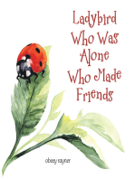 Ladybird Who Was Alone Who Made Friends