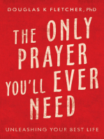 The Only Prayer You’Ll Ever Need