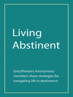 Living Abstinent: Greysheeters Anonymous Members Share Strategies for Navigating Life in Abstinence
