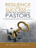 Resilience and Success of African American Pastors: A Phenomenological Investigation