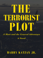 The Terrorist Plot: A Matt and the General Adventure