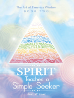 Spirit Teaches a Simple Seeker