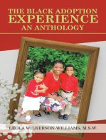 The Black Adoption Experience an Anthology