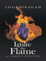 Ignite the Flame: A Leader’s Devotion
