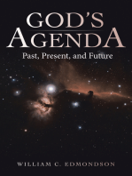 God’s Agenda: Past, Present, and Future