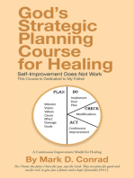 God’s Strategic Planning Course for Healing
