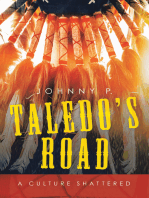 Taledo’s Road: A Culture Shattered