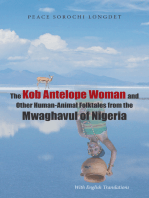 The Kob Antelope Woman and Other Human-Animal Folktales from the Mwaghavul of Nigeria: With English Translations