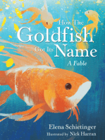 How the Goldfish Got Its Name: A Fable