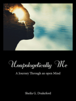 Unapologetically Me: A Journey Through an Open Mind