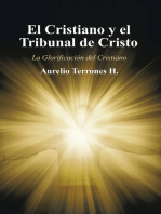 El Cristiano Y El Tribunal De Cristo: La Glorificación Del Cristiano