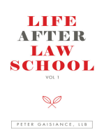 Life After Law School: Vol 1