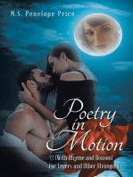 Poetry in Motion: (With Rhyme and Reason) for Lovers and Other Strangers