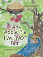 An Apple Pie I Will Not Buy: Based on a True Story