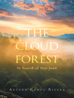 The Cloud Forest: In Search of Don Juan