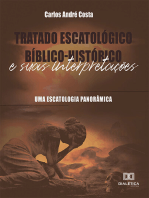 Tratado Escatológico Bíblico-Histórico e suas Interpretações