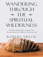 Wandering Through the Spiritual Wilderness: My Sixty-Year Journey to Spirit