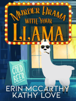 Murder Drama With Your Llama