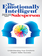 The Emotionally Intelligent Salesperson: Understanding How Emotions Impact Sales Success