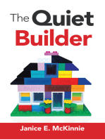 The Quiet Builder