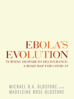 Ebola’s Evolution: Turning Despair to Deliverance: a Road Map for Covid-19