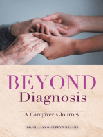 Beyond Diagnosis: A Caregiver’s Journey