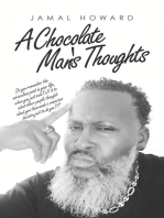A Chocolate Man's Thoughts