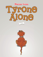 Tyrone Alone