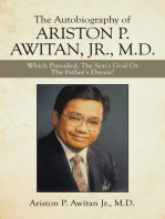 The Autobiography of Ariston P. Awitan, Jr., M.D.: Which Prevailed, the Son's Goal or the Father’s Dream?