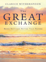 The Great Exchange: Being Restored Better Than Before