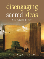 Disengaging Sacred Ideas: And Other Essays