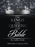 The Kings and Queens in the Bible: An Outline Study