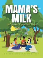 Mama’s Milk & Poppy the Magical Milk Fairy