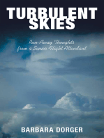 Turbulent Skies: Run-Away Thoughts from a Senior Flight Attendant